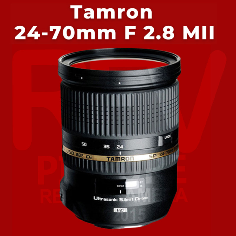 Tamron 24-70mm f 2.8 MII